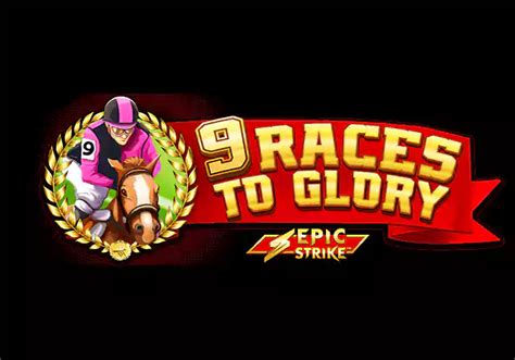 9 Races To Glory Sportingbet