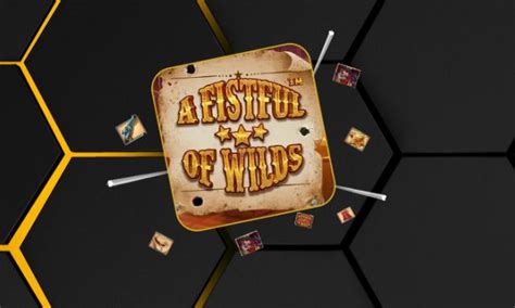 A Fistful Of Wilds Bwin
