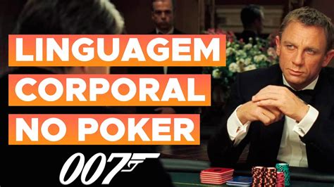 A linguagem corporal diz poker