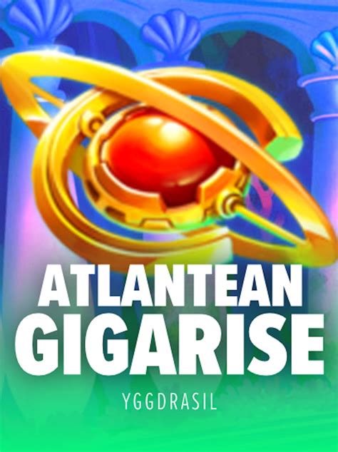 Atlantean Gigarise Bwin