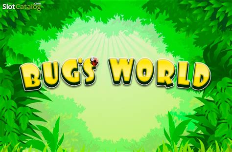 Bugs World Bwin