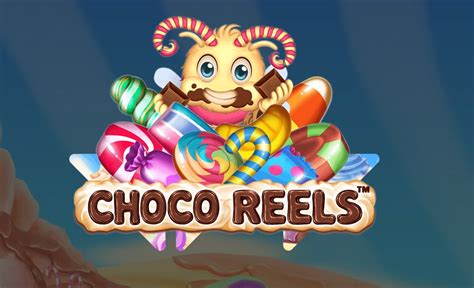Choco Reels bet365