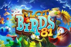 Slot Birds 81 Novibet