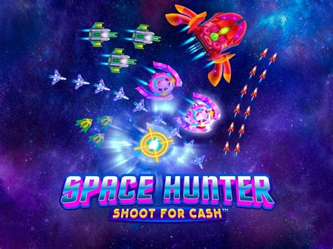 Space Hunter Shoot For Cash 888 Casino