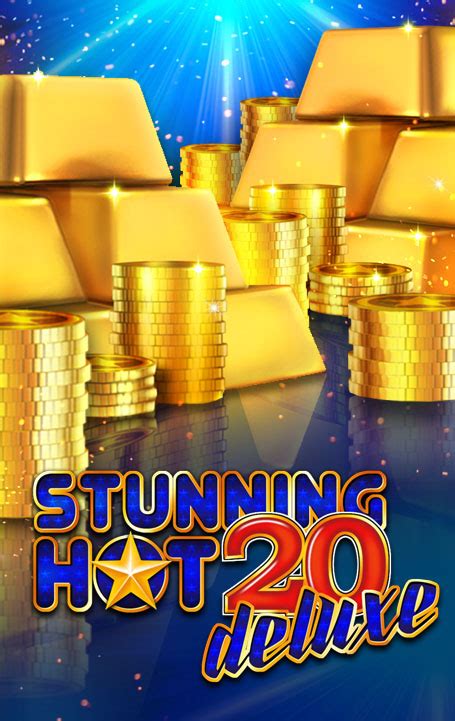 Stunning Hot 20 Deluxe Sportingbet